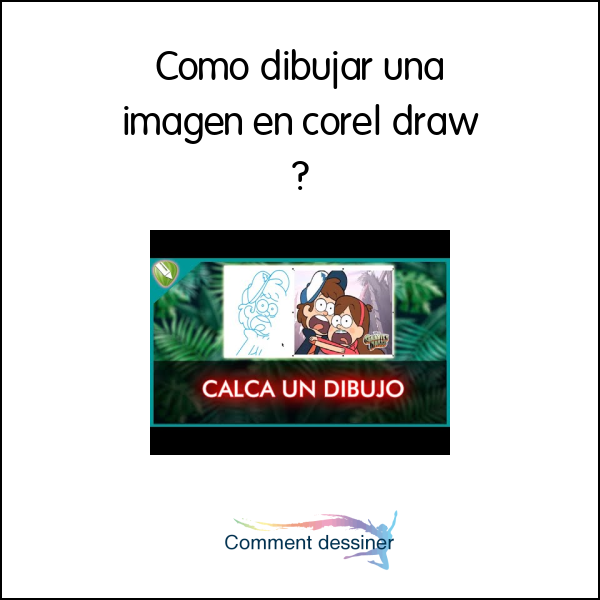Como dibujar una imagen en corel draw
